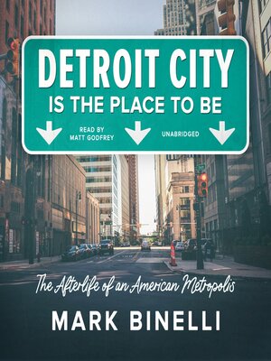 cover image of Detroit City Is the Place to Be